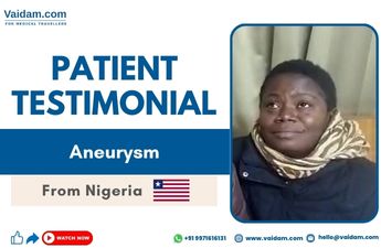 Liberian Patient Receives Aneurysm Treatment in India