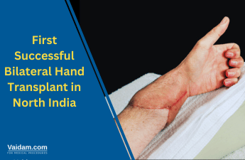 First Successful Bilateral Hand Transplant in North India