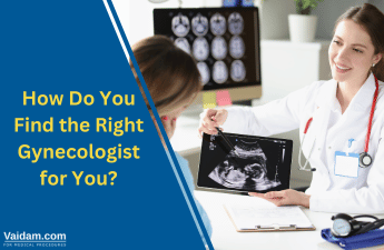 How to choose a right gynecologist for you?