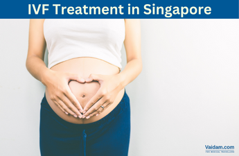 IVF Treatment in Singapore