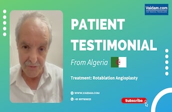 Patient from Algeria shares experience with Rotablation Angioplasty Treatment in India